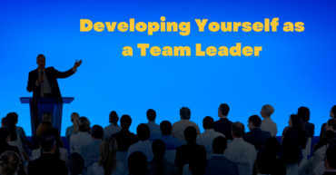 Developing Yourself as a Team Leader
