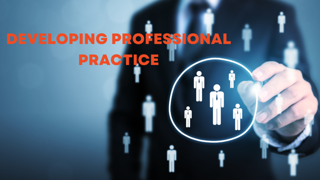 5DVP Developing Professional Practice